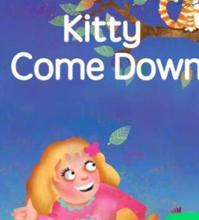 睡前故事-Kitty，Come Down