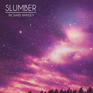 [睡眠音乐] Richard Ramsey - Slumber