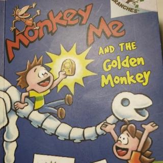 Monkey Me and golden monkey chapter10