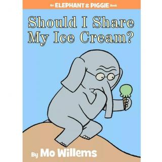 【艾玛读绘本】Should I Share My Ice Cream