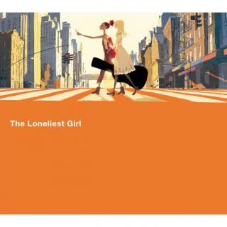 The Loneliest Girl-CAROLE & TUESDAY 卡罗尔与星期二原声