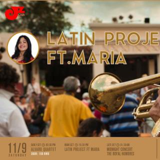 【JZ电台】Latin Project Ft Maria@JZ Club