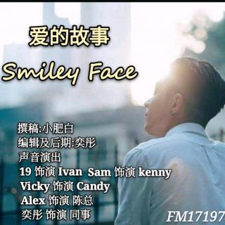 爱的故事系列《Smiley Face》😥版