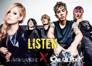 Listen - one ok rock&Avril Lavigne