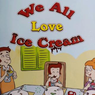 We All Love Ice Cream