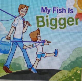 My Fish Is Bigger !