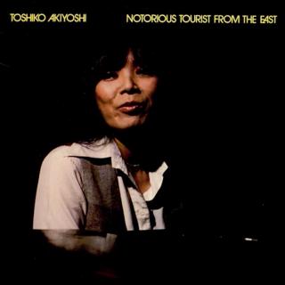 [1979] Toshiko Akiyoshi ‎– Notorious Tourist From The East [Full Album]
