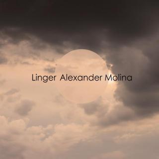 [睡眠音乐] Alexander Molina - Linger