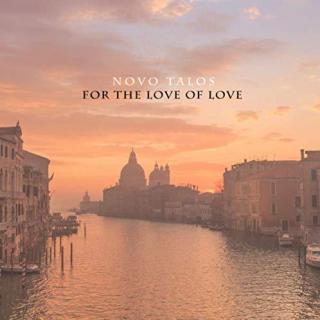 [睡眠音乐] Novo Talos - For The Love of Love