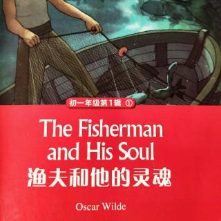 黑布林<The fisherman and his soul>1(2)