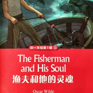 黑布林<The fisherman and his soul>4(2)