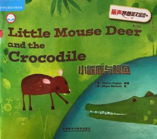 Little Mouse Deer and the Crocodile