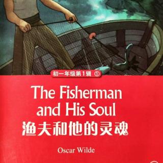 黑布林<The fisherman and his soul>8(1)