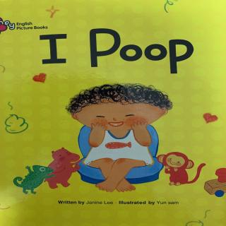 I poop