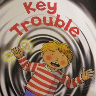 Key Trouble