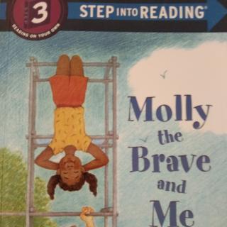 Molly the brave and me