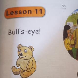 11课 bull’s-eye！