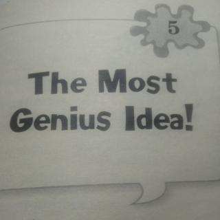 The Most Genius idea