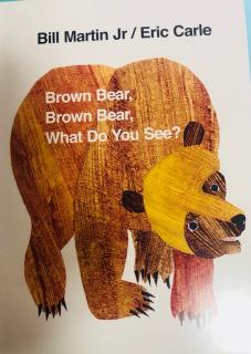 【Catherine读绘本】Brown Bear,Brown Bear,what do you see?