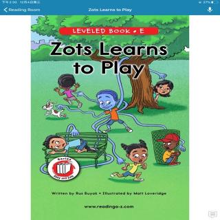 Zots Learn to play
