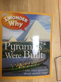 I wonder why pyramids were built     and other questions about Egypt