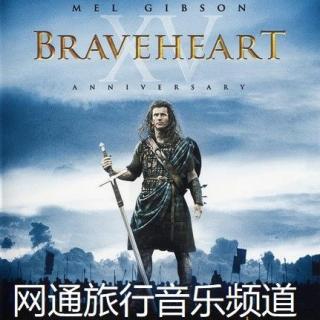 十大电影音乐经典《勇敢的心-Braveheart》