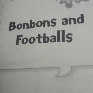 Bonbons and Footballs