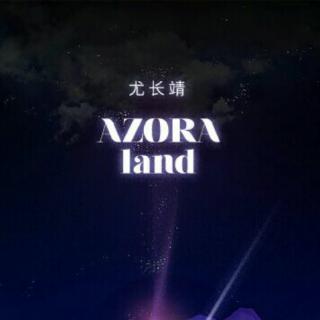 尤长靖 AZORAland