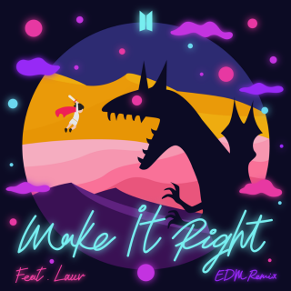 BTS－Make it right(EDM Remix)