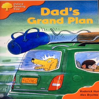 dad's grand plan