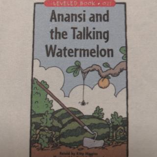 Anansi and the Talking Watermelon