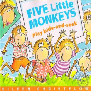 【磨耳朵第二周】Five Little Monkeys Play Hide and Seek