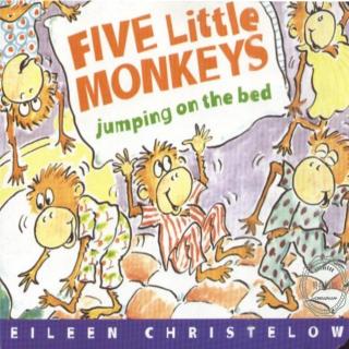 【磨耳朵第二周】Five little monkeys jumping on the bed