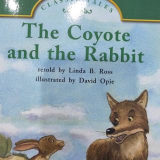 The Coyote and the Rabbit