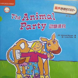 丽声妙想第2级the animal party