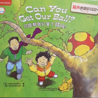 丽声妙想第2级can you get our ball