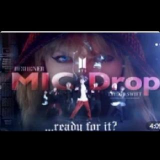【混音】Ready for it + Mic Drop