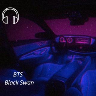 BTS - 伴着雨声在车内聆听BLACK SWAN