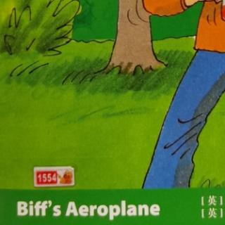 20年1月20日典（2-25）Biff's Aeroplane