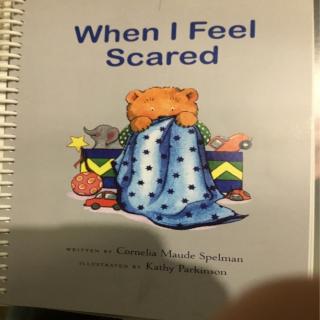 when I feel scared
