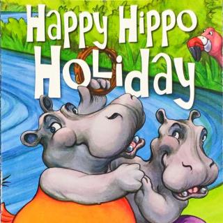 互助篇《Happy Hippo Holiday》