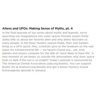 Aliens and UFOs_ Making Sense of Myths, pt. 4