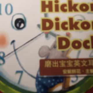 HicKory Dickory Dock