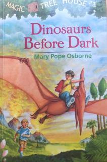 [MAGIC TREE HOUSE #1] Dinosaurs Before Dark