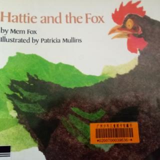 Hattie and the Fox   海蒂和狐狸