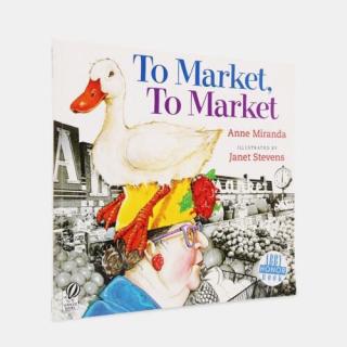 【Rainy 唱童谣】To market，to market 去集市购物