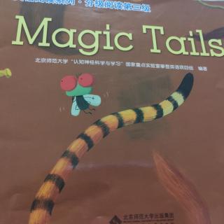 Magic tails.