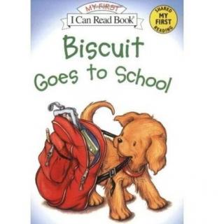 Biscuit Goes to School