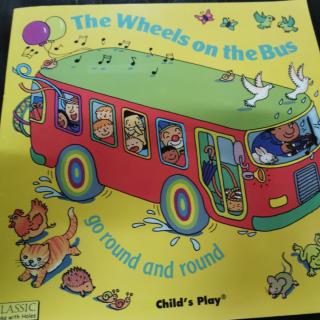 The wheels on the bus