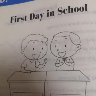 阅读理解6 First day in school